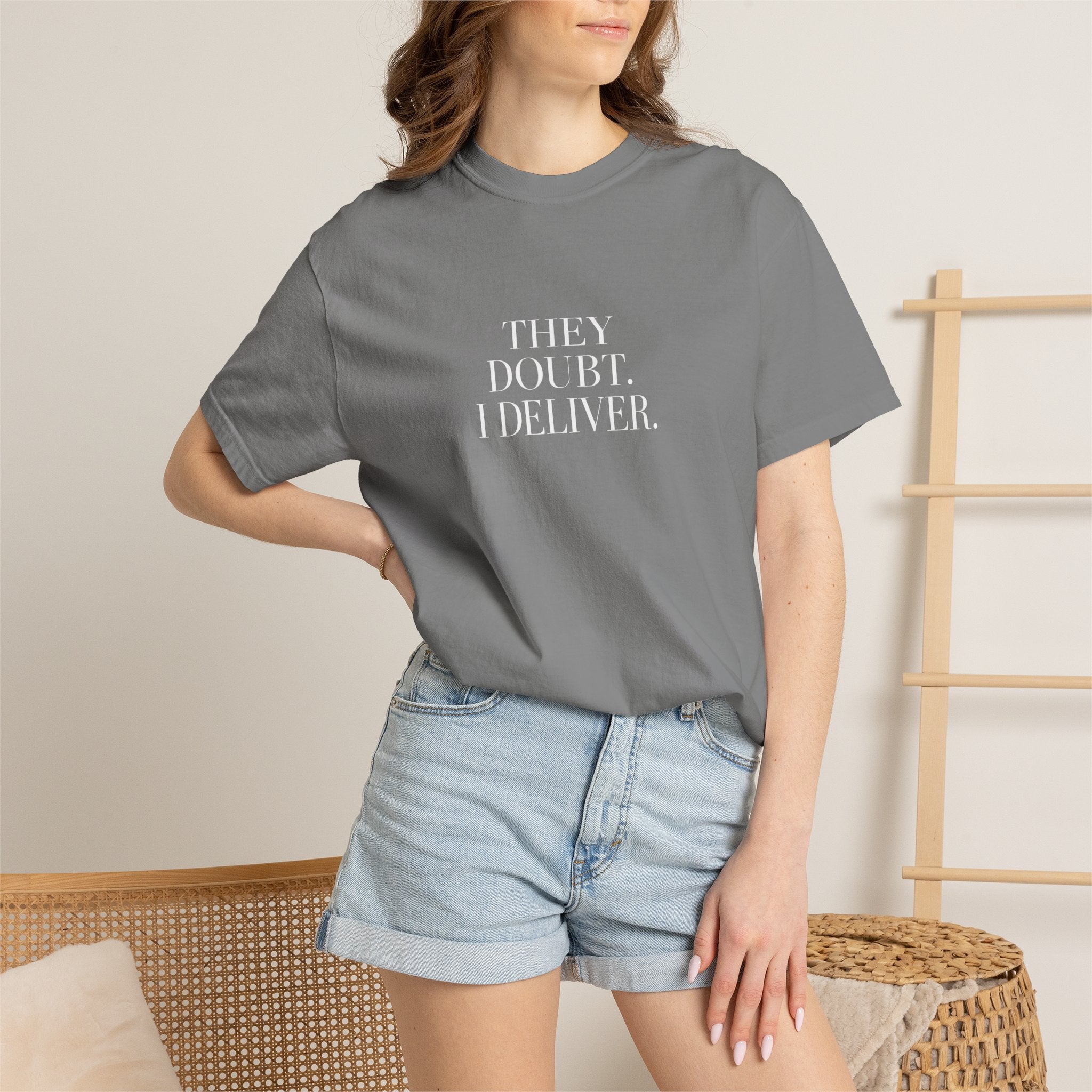 "They Doubt. I Deliver." T-Shirt — Motivational Graphic Tee