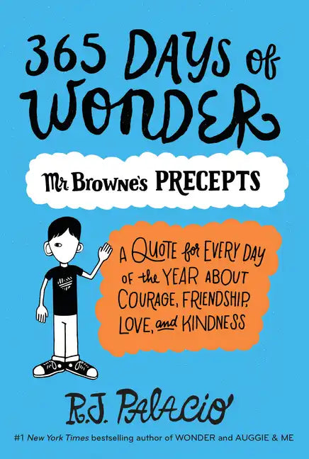 365 Days of Wonder: Mr. Browne's Precepts - Paperback